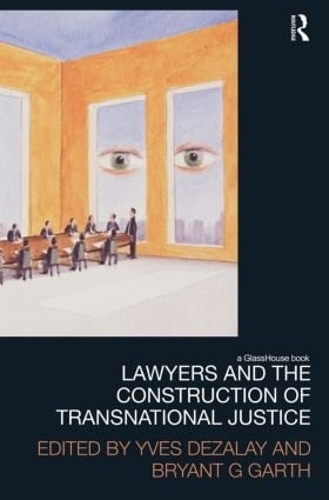 Бумажная книга «Lawyers and the Construction of Transnational Justice» - фото №1