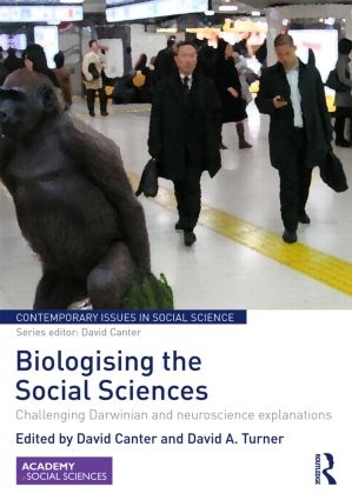 Бумажная книга «Biologising the Social Sciences: Challenging Darwinian and Neuroscience Explanations» - фото №1