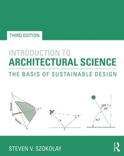 Паперова книга «Introduction to Architectural Science: The Basis of Sustainable Design», автор Стівен В. Соколай - фото №1