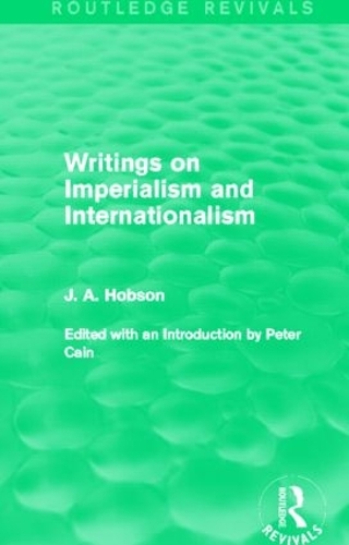 Паперова книга «Writings on Imperialism and Internationalism (Routledge Revivals)», автор Дж. Хобсон - фото №1