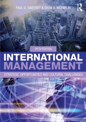 Бумажная книга «International Management: Strategic Opportunities and Cultural Challenges» - фото №1