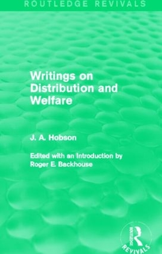 Паперова книга «Writings on Distribution and Welfare (Routledge Revivals)», автор Дж. Хобсон - фото №1