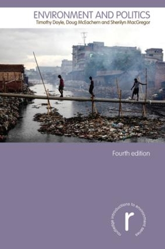 Бумажная книга «Environment and Politics», авторов Даг МакИчерн, Шерилин Макгрегор, Тимоти Дойл - фото №1