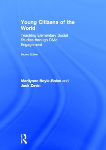 Паперова книга «Young Citizens of the World: Teaching Elementary Social Studies through Civic Engagement», авторів Джек Зевін, Мерилін Бойл-Бейз - фото №1