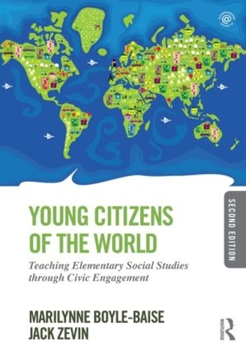Паперова книга «Young Citizens of the World: Teaching Elementary Social Studies through Civic Engagement», авторів Джек Зевін, Мерилін Бойл-Бейз - фото №1