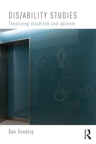 Бумажная книга «Dis/ability Studies: Theorising disablism and ableism», автор Дэн Гудли - фото №1