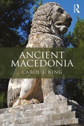 Паперова книга «Ancient Macedonia», автор Керол Дж. Кінг - фото №1