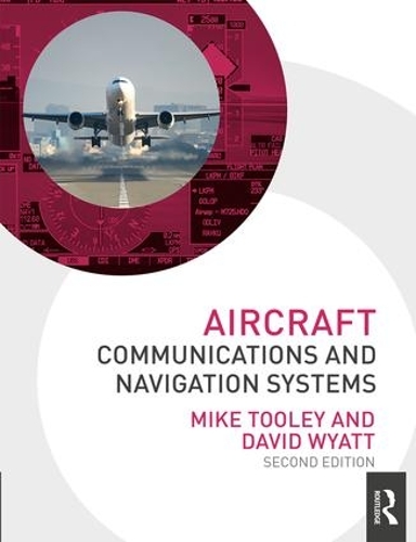 Бумажная книга «Aircraft Communications and Navigation Systems», авторов Дэвид Уайатт, Майк Тули - фото №1