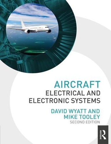 Бумажная книга «Aircraft Electrical and Electronic Systems», авторов Дэвид Уайатт, Майк Тули - фото №1