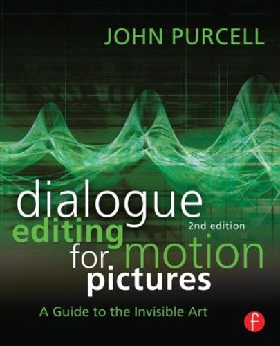 Паперова книга «Dialogue Editing for Motion Pictures: A Guide to the Invisible Art», автор Джон Перселл - фото №1