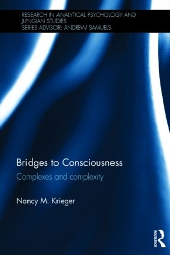 Бумажная книга «Bridges to Consciousness: Complexes and complexity», автор Нэнси М. Кригер - фото №1