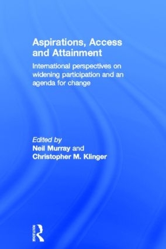 Паперова книга «Aspirations, Access and Attainment: International perspectives on widening participation and an agenda for change» - фото №1