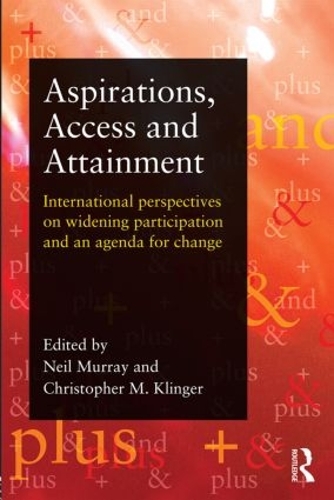 Паперова книга «Aspirations, Access and Attainment: International perspectives on widening participation and an agenda for change» - фото №1