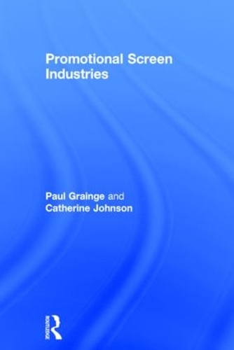 Бумажная книга «Promotional Screen Industries», авторов Кэтрин Джонсон, Пол Грейндж - фото №1