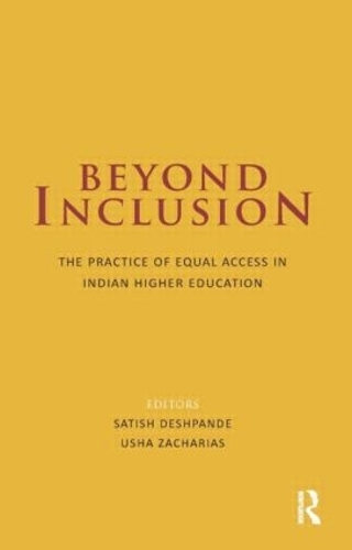 Бумажная книга «Beyond Inclusion: The Practice of Equal Access in Indian Higher Education» - фото №1