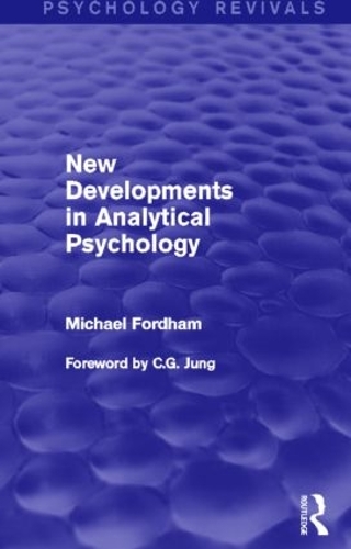 Бумажная книга «New Developments in Analytical Psychology», автор Майкл Фордэм - фото №1