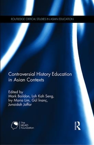 Бумажная книга «Controversial History Education in Asian Contexts» - фото №1