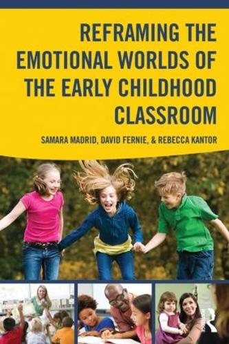 Паперова книга «Reframing the Emotional Worlds of the Early Childhood Classroom» - фото №1