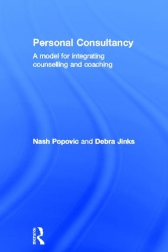 Бумажная книга «Personal Consultancy: A model for integrating counselling and coaching», авторов Дебра Джинкс, Наш Попович - фото №1