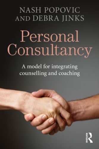 Бумажная книга «Personal Consultancy: A model for integrating counselling and coaching», авторов Дебра Джинкс, Наш Попович - фото №1