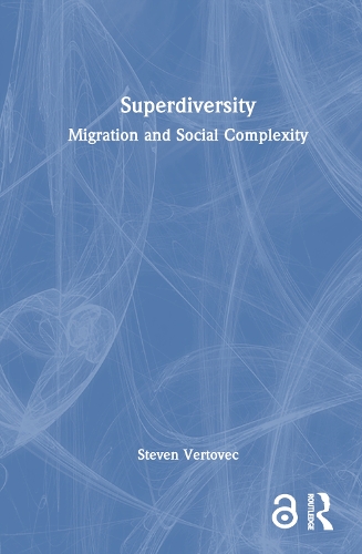 [object Object] «Superdiversity: Migration and Social Complexity», автор Стівен Вертовець - фото №1