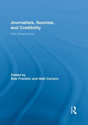 Паперова книга «Journalists, Sources, and Credibility: New Perspectives» - фото №1