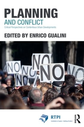 Бумажная книга «Planning and Conflict: Critical Perspectives on Contentious Urban Developments» - фото №1