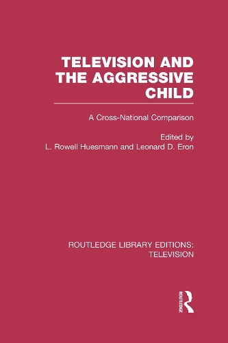 Бумажная книга «Television and the Aggressive Child: A Cross-national Comparison» - фото №1