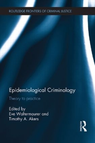 Паперова книга «Epidemiological Criminology: Theory to Practice» - фото №1
