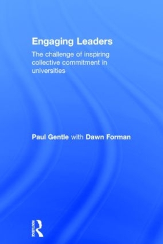 Паперова книга «Engaging Leaders: The challenge of inspiring collective commitment in universities», авторів Дон Форман, Пол Джентлі - фото №1