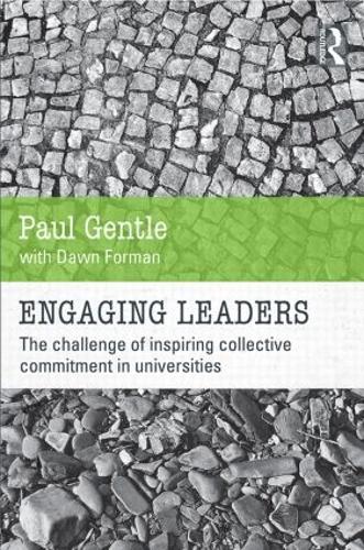 Бумажная книга «Engaging Leaders: The challenge of inspiring collective commitment in universities», авторов Доун Форман, Пол Джентл - фото №1