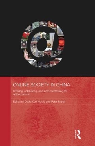 Бумажная книга «Online Society in China: Creating, celebrating, and instrumentalising the online carnival» - фото №1