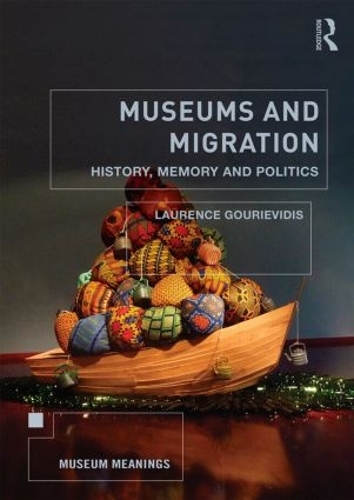Бумажная книга «Museums and Migration: History, Memory and Politics» - фото №1