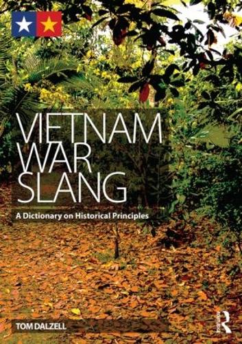Паперова книга «Vietnam War Slang: A Dictionary on Historical Principles», автор Том Далзелл - фото №1