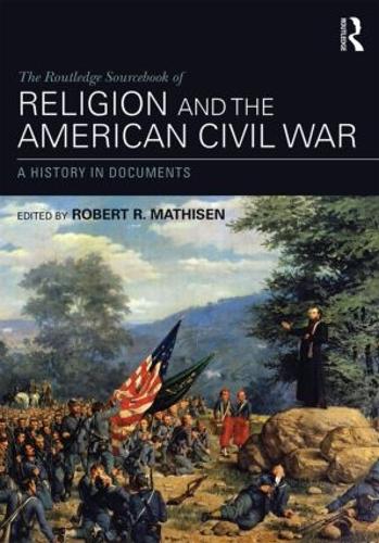 Паперова книга «The Routledge Sourcebook of Religion and the American Civil War: A History in Documents» - фото №1