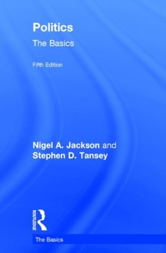 Бумажная книга «Politics: The Basics», авторов Найджел Джексон, Стивен Д. Танси - фото №1