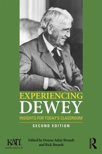 Паперова книга «Experiencing Dewey: Insights for Today's Classrooms» - фото №1