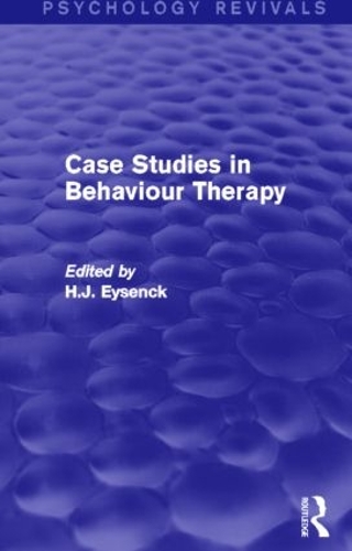 Бумажная книга «Case Studies in Behaviour Therapy (Psychology Revivals)» - фото №1