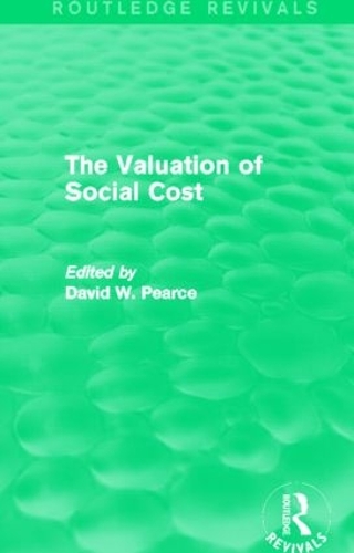Бумажная книга «The Valuation of Social Cost (Routledge Revivals)», автор Дэвид Пирс - фото №1