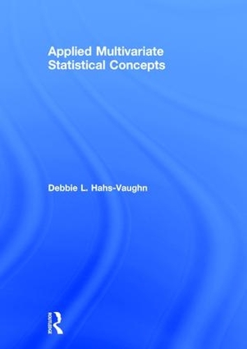 Бумажная книга «Applied Multivariate Statistical Concepts», автор Дебби Л. Хахс-Вон - фото №1