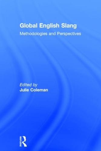 Паперова книга «Global English Slang: Methodologies and Perspectives» - фото №1