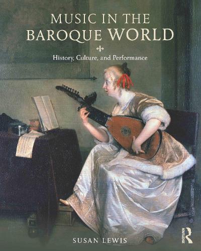 Бумажная книга «Music in the Baroque World: History, Culture, and Performance», автор Сьюзен Льюис Хаммонд - фото №1