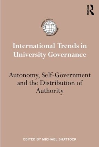 Бумажная книга «International Trends in University Governance: Autonomy, self-government and the distribution of authority» - фото №1