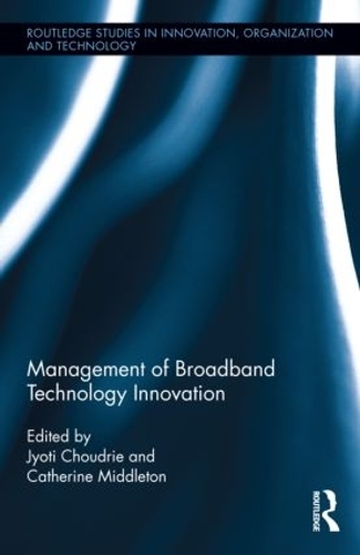 [object Object] «Management of Broadband Technology and Innovation: Policy, Deployment, and Use», авторов Кэтрин Миддлтон, Джйоти Чоудри - фото №1