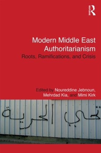Паперова книга «Modern Middle East Authoritarianism: Roots, Ramifications, and Crisis» - фото №1