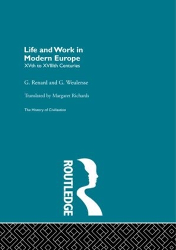 Паперова книга «Life and Work in Modern Europe», авторів Г. Ренар, Г. Вайлерсе - фото №1