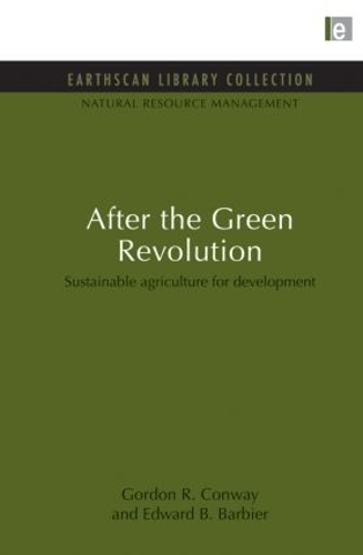 Бумажная книга «After the Green Revolution: Sustainable Agriculture for Development», авторов Эдвард Б. Барбье, Гордон Р. Конвей - фото №1
