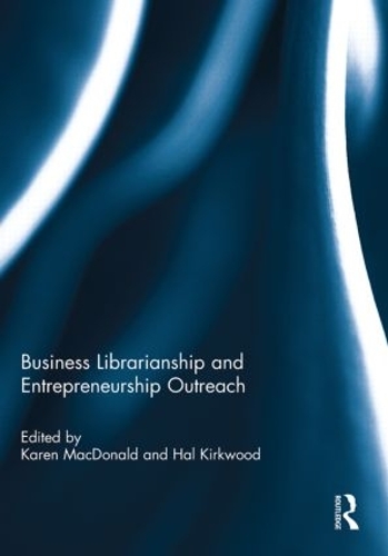 Паперова книга «Business Librarianship and Entrepreneurship Outreach» - фото №1