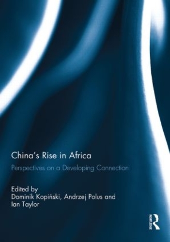 Бумажная книга «China's Rise in Africa: Perspectives on a Developing Connection» - фото №1