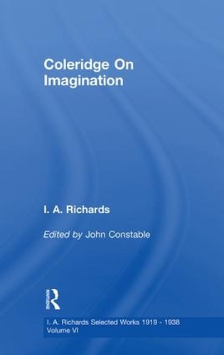 Паперова книга «Coleridge On Imagination   V 6», авторів І. А. Річардс, Джон Констебл - фото №1
